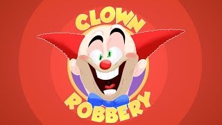 CLOWN ROBBERY [upl. by Otero]