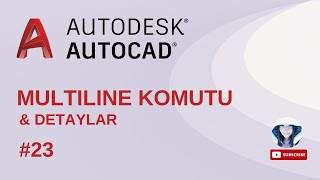 Autocad Dersleri 23 MULTILINE Komutu [upl. by Yenffad]