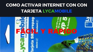 Activar internet Lycamobile [upl. by Anialed664]