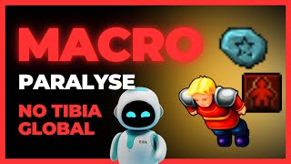 MACRO TIBIA  ANTI PARALYSE  TIBIA GLOBAL BOT [upl. by Slyke460]