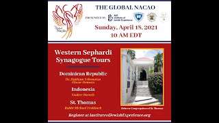 Global Nacao Synagogue Tour  Indonesia Dominican Republic and St Thomas [upl. by Majka384]