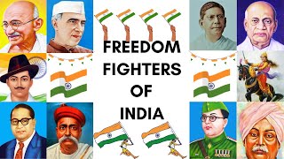 Freedom Fighters of India  Name of Indian Freedom Fighters  भारत के स्वतंत्रता सेनानी [upl. by Renado]