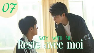 vostfr Série chinoise quotReste avec moiquot EP 07 soustitres français  BL 2023 Stay With Me [upl. by Ness]