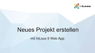 Neues Projekt erstellen mit InLoox 9 Web App [upl. by Zoller]