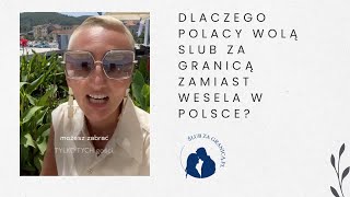 Dlaczego Polacy wybierają ślub za granicą zamiast wesela w Polsce [upl. by Uzial]