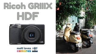 Ricoh GR3X HDF Review With 80 Sample Photos Ricoh GRIIIX Highlight Diffusion Filter compact camera [upl. by Akirre483]