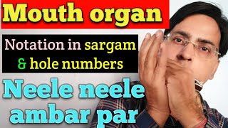 Mouth organ lesson song notation Neele neele ambar par harmonica notations [upl. by Acinimod]