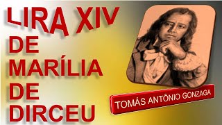 Poesia  LIRA XIV  MARÍLIA DE DIRCEU  Tomás Antônio Gonzaga [upl. by Viccora72]