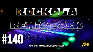 ROCKOLA REMIX PACK 140 Descarga Gratis [upl. by Aran]