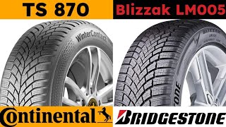 Continental WinterContact TS 870 vs Bridgestone Blizzak LM005 [upl. by Sulokcin]