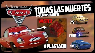 Todas las MU3RTE5 de CARS 2  Curiosidades [upl. by Ynahpets]