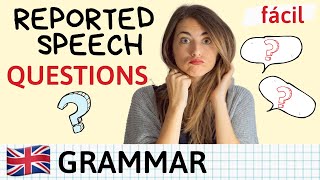 Reported Speech QUESTIONS  Explicación fácil  examples [upl. by Caine527]