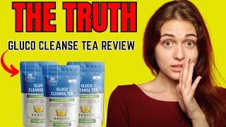 GLUCO CLEANSE TEA REVIEWTHE TRUTHGLUCO CLEANSE TEA GLUCO CLEANSE TEA REVIEWS GLUCO CLEANSE TEA [upl. by Lavina]