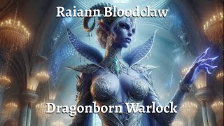 Raiann Bloodclaw [upl. by Aivat607]