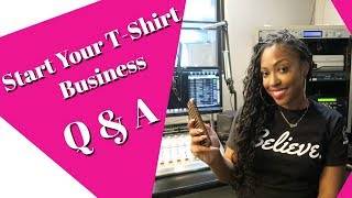 Q amp A  START YOUR TSHIRT BUSINESS [upl. by Lemuel]