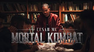 Cesar Mc  Mortal Kombat Videoclipe Oficial [upl. by Calli212]