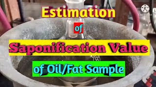 Determination of Saponification Value of Oil or Fat Sample Experiment with Calculation [upl. by Casanova819]