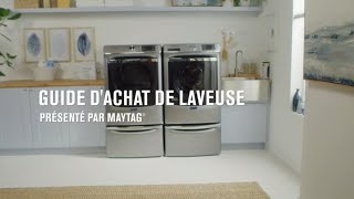 Comment choisir la meilleure laveuse présenté par Maytag® [upl. by Haerr]