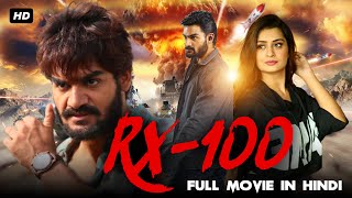 RX 100 Full Movie Dubbed In Hindi  Payal Rajput Kartikeya [upl. by Enelyk509]