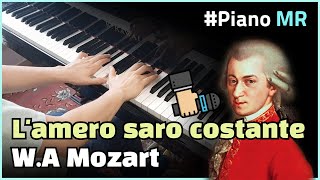 WA Mozart  Lamero saro costante Piano Accompaniment Piano MR [upl. by Notxarb]