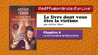 🔴📙🔊 Le livre dont vous êtes la victime 8  Le chronomètre de lépouvante  Livre Audio [upl. by Enaed]