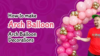 How to make Arch Balloon  Arch Balloons Decoration [upl. by Ahsimek41]