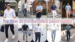 Top Best 20formal office pants outfits  Smart mens fashion [upl. by Aissatsan182]