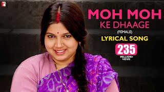 Moh Moh Ke Dhaage  Lyrical Song  Dum Laga Ke Haisha  Ayushmann Bhumi  Monali  Anu Malik Varun [upl. by Nagorb]