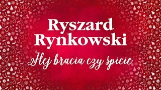 Ryszard Rynkowski  Hej bracia czy śpicie [upl. by Ilatan]