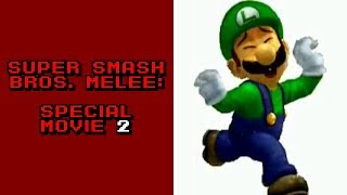 Super Smash Bros Melee  Special Movie 2 [upl. by Knowland]