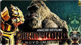 ANÁLISE DO FILME DE AÇÃO GODZILLA E KONG O NOVO IMPÉRIO LANÇAMENTO 2024 É INCRÍVEL [upl. by Daeriam]