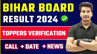 Bihar Board Topper Verification 2024  Toppers Verification Call  Bihar Board Class 12 Result 2024 [upl. by Inaoj164]