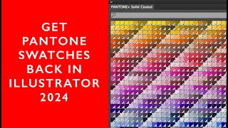 Heres how to add Pantone Color Swatches back into Adobe Illustrator 2024 [upl. by Alekehs]