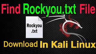 How To Download RockyouTxt file In Kali Linux wordlistkalilinux [upl. by Kesia]