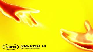 Sonny Fodera amp MK  Asking feat Clementine Douglas Official Music Video [upl. by Kina623]