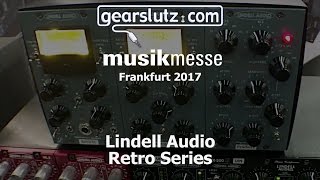 Lindell Audio Retro Series Modules  Gearslutz  Musikmesse 2017 [upl. by Harwill]