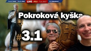 Takže tak 31 Live Pokroková kyška [upl. by Baldridge911]