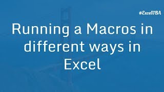 Running a Macros in different ways in Excel  Excel VBA Macros in Hindi [upl. by Nayrbo]