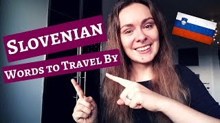 Slovenian Words to Travel By  1 Basic Words and Phrases [upl. by Nawek]