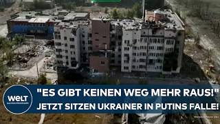 UKRAINEKRIEG Putin erobert Festung quotGibt keinen Weg rausquot Jetzt sitzen sie in der RussenFalle [upl. by Krm]