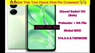 Xiaomi Redmi 13c DA amp Preloader File  How To Unlock Bootloader Xiamoi Phone Redmi 13c  Flashing [upl. by Story857]