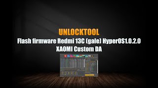 Xiaomi Custom DA Preloader Auth Flash Firmware Redmi 13C gale HyperOS1020 [upl. by Ronile]