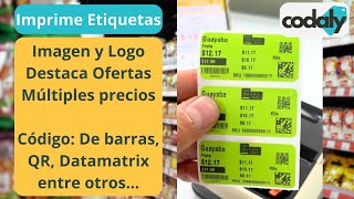 Guía para crear e imprimir etiquetas ZPL con logo precios código de barras QR y Datamatrix en Codaly [upl. by Winou714]