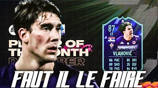 FIFA 22  SBC DUSAN VLAHOVIC POTM SERIE A  FAUT IL LE FAIRE [upl. by Canute]