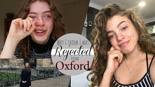 Why I think I was Rejected from Oxford University  An Honest Rejection QampA Part 2 [upl. by Michaud480]