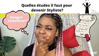 Quelles études il faut faire pour devenir styliste [upl. by Melone]