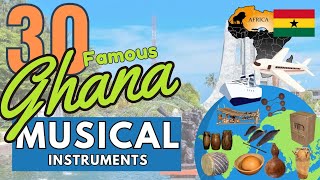 30 FAMOUS GHANA MUSICAL INSTRUMENTS WITH NAMES AND PICTURES [upl. by Yeslek]