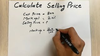 How to Find Selling Price  Easy Trick  With Cost Price and Markup [upl. by Kennet]