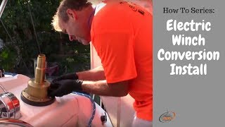 Electric Winch Conversion Install  How To Series Sailing The Space Between [upl. by Loar4]