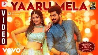 Dhanusu Raasi Neyargalae  Yaaru Mela Video  Harish Kalyan Digangana Reba  Ghibran [upl. by Oleg557]